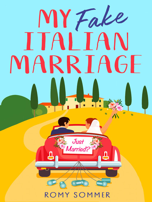 Title details for My Fake Italian Marriage by Romy Sommer - Available